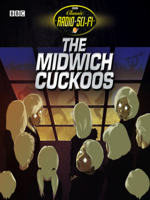 Title details for The Midwich Cuckoos by John Wyndham - Wait list